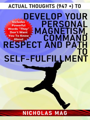 cover image of Actual Thoughts (947 +) to Develop Your Personal Magnetism, Command Respect and Path to Self-Fulfillment